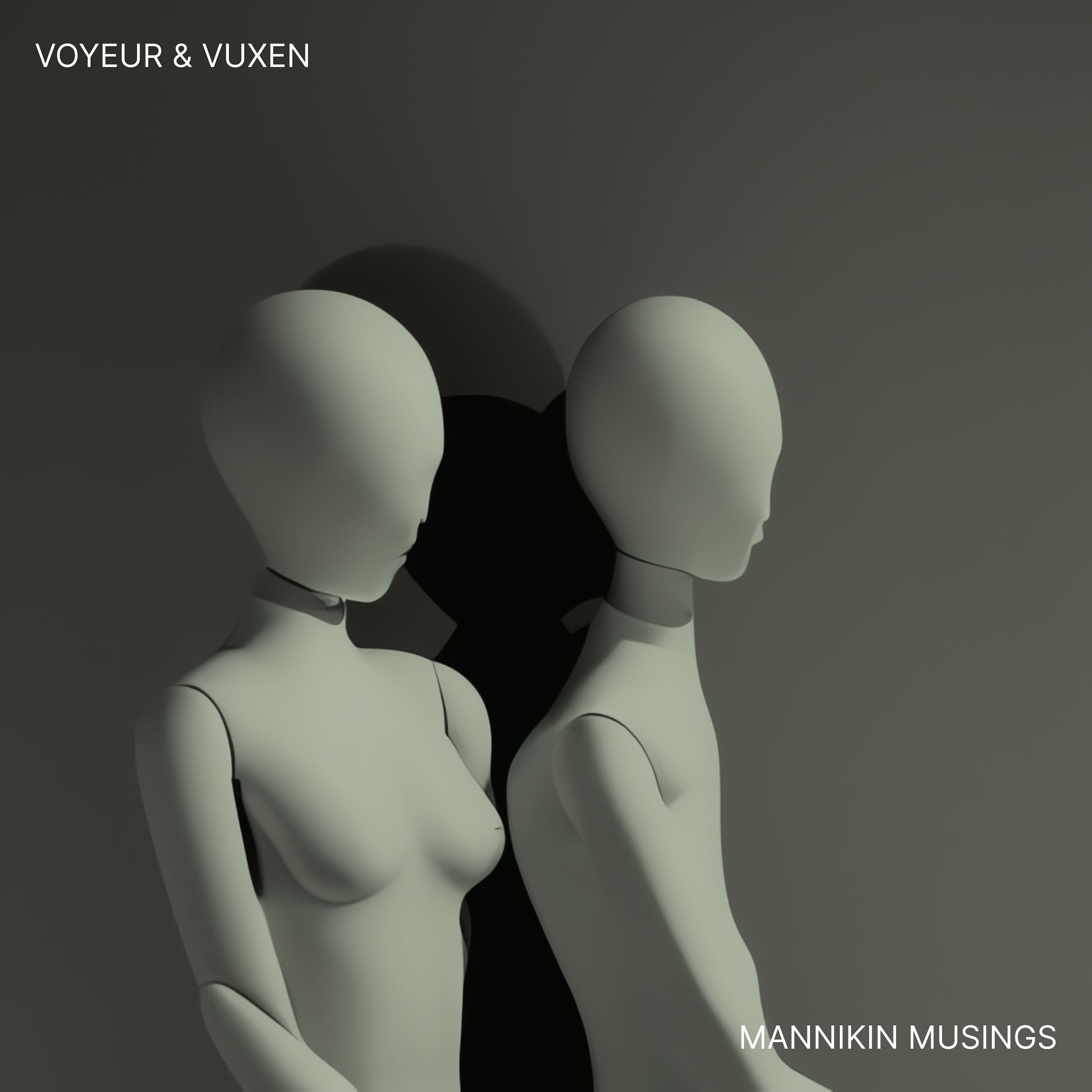 Voyeur & Vuxen - Mannikin Musings Voyeur & Vuxen - Mannikin Musings album cover